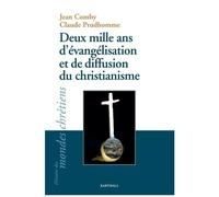 Deux Mille Ans D'évangélisation Et De Diffusion Du Christianisme