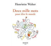 Deux mille mots pour dire le monde