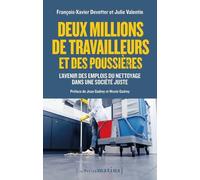 Deux millions de travailleurs et des poussières - François-Xavier Devetter - Les Petits Matins - broché - Essai