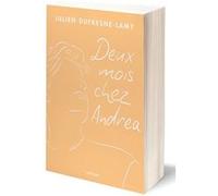 Deux mois chez Andrea - Chronique adolescente