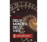 Deux mondes, deux vies II