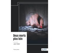 Deux morts plus loin - Jean Deliot - Nombre 7 - relié - Roman