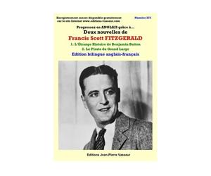 DEUX NOUVELLES DE FRANCIS SCOTT FITZGERALD : 1. L'ÉTRANGE HISTOIRE DE BENJAMIN BUTTON / 2. LE PIRATE DU GRAND LARGE