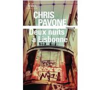 Deux nuits à Lisbonne Chris Pavone (Auteur), Karine Lalechère (Traduction)