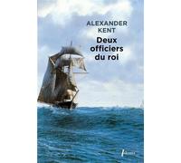 Deux officiers du roi - Alexander Kent - Libretto - broché - Roman