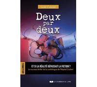 Deux par deux - Et si la réalité dépassait la fiction ?