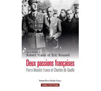 Deux passions françaises. Pierre Mendès France et - Robert Frank - Cnrs Eds - broché - Essai