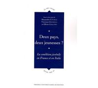Deux Pays, Deux Jeunesses ? - La Condition Juvénile En France Et En Italie
