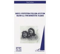 Deux Petites Filles Juives Dans La Tourmente Nazie
