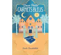 Deux petits carnets bleus: Roman épistolaire émouvant sur l’amitié et la résilience : orphelinat, lien mère-fille, séparation et quête de pardon entre deux destins brisés