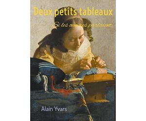 Deux petits tableaux: Si les oeuvres parlaient