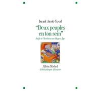 Deux peuples en ton sein Israel Jacob Yuval (Auteur)