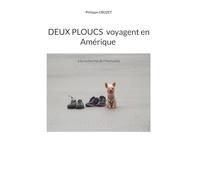 Deux ploucs voyagent en Amérique: à la recherche de l'Humanité