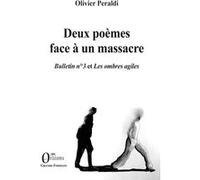 Deux poèmes face à un massacre Olivier Peraldi (Auteur)