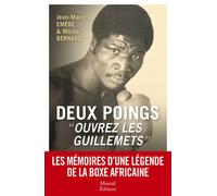 Deux poings, ouvrez les guillemets - Jean-Marie Emébé - Mareuil Editions - broché - Autobiographie