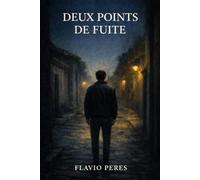 Deux points de fuite: Une histoire de jeunesse, de perte et de renaissance