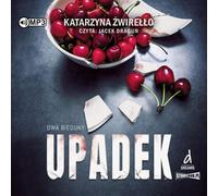Deux Polonais Volume 3 La chute - Katarzyna Żwirełło (Hörbuch auf Polnisch)