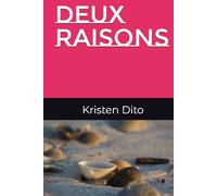 Deux Raisons