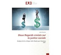 Deux Regards croisés sur la justice sociale: Analyse de la critique John Rawls par Amartya Sen