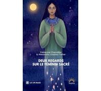 Deux regards sur le Féminin sacré