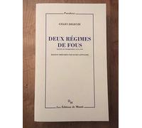 Deux régimes de fous et autres textes 1975-1995