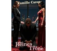 Deux Reines Un Trône: Comment deux femmes trans ont dompté un alpha