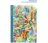 Deux remords de Claude Monet Michel Bernard (Auteur)