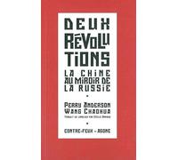 Deux révolutions: La Chine populaire au miroir de l'URSS suivi de Du Parti et de ses succès