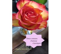 DEUX ROMANS D'AMOUR