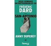 Deux romans incontournables de Frédéric Dard dit San-Antonio présentés par Anny Duperey