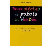 Deux siècles de patois en Vendée: De la chanson de Nichan à internet