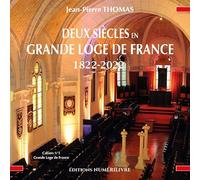 Deux siècles en Grande Loge de France