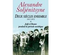 Deux siècles ensemble, tome 2 Alexandre Soljénitsyne (Auteur)
