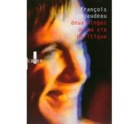 François Bégaudeau – Deux singes ou Ma vie politique – Roman – Broché