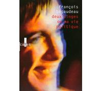 Deux singes ou Ma vie politique