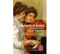 Deux Soeurs - Yvonne Et Christine Rouart, Les Muses De L'impressionnisme
