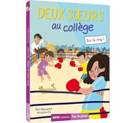 Deux Soeurs Au Collège - Tome 3 - Sur Le Ring !