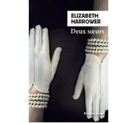 Deux soeurs - Elizabeth Harrower - Rivages - Poche - Roman