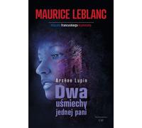 Deux sourires d'une dame - Maurice Leblanc, Arsène Lupin (Krimi-Literatur auf Polnisch)