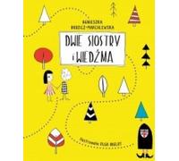 Deux sœurs et une sorcière - Agnieszka Budzicz-Marchlewska (Buch auf Polnisch)