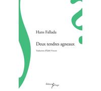 Deux tendres agneaux - Hans Fallada - Sillage - broché - Roman