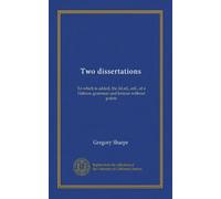 Deux thèses : A laquelle est ajoutée, la 2e éd., enl., d'une grammaire et d'un lexique hébreu sans points