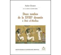 Deux tombes de la XVIIIe dynastie à deir el medina - Nadine Cherpion - Inst.franþais Archeologie Orientale Du Caire - broché - Etude