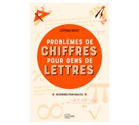 Problèmes de chiffres pour les gens de lettres