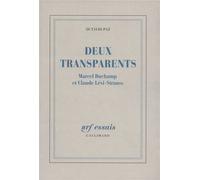 Deux Transparents - Marcel Duchamp et Claude Lévi-Strauss - Octavio Paz - Gallimard - Livre