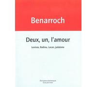 Deux, un, l'amour - Jérôme Benarroch - Nous Eds - broché - Essai