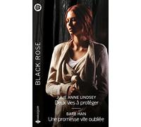 Deux vies à protéger - Une promesse vite oubliée