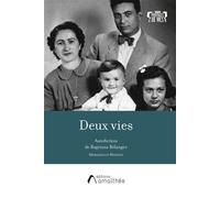 Deux Vies - Bagriana Belanger - Amalthee - broché - Biographie