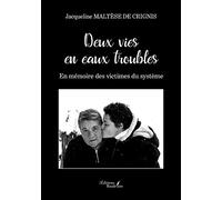 Deux vies en eaux troubles - En mémoire des victimes du système
