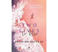 Deux vies pour s'élever. Breaking Waves #2 - Kristina Moninger (livre en polonais)